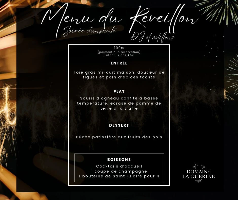 Affiche du menu du Réveillon du Domaine La Guérine, soirée dansante avec DJ et cotillons, à 100 €